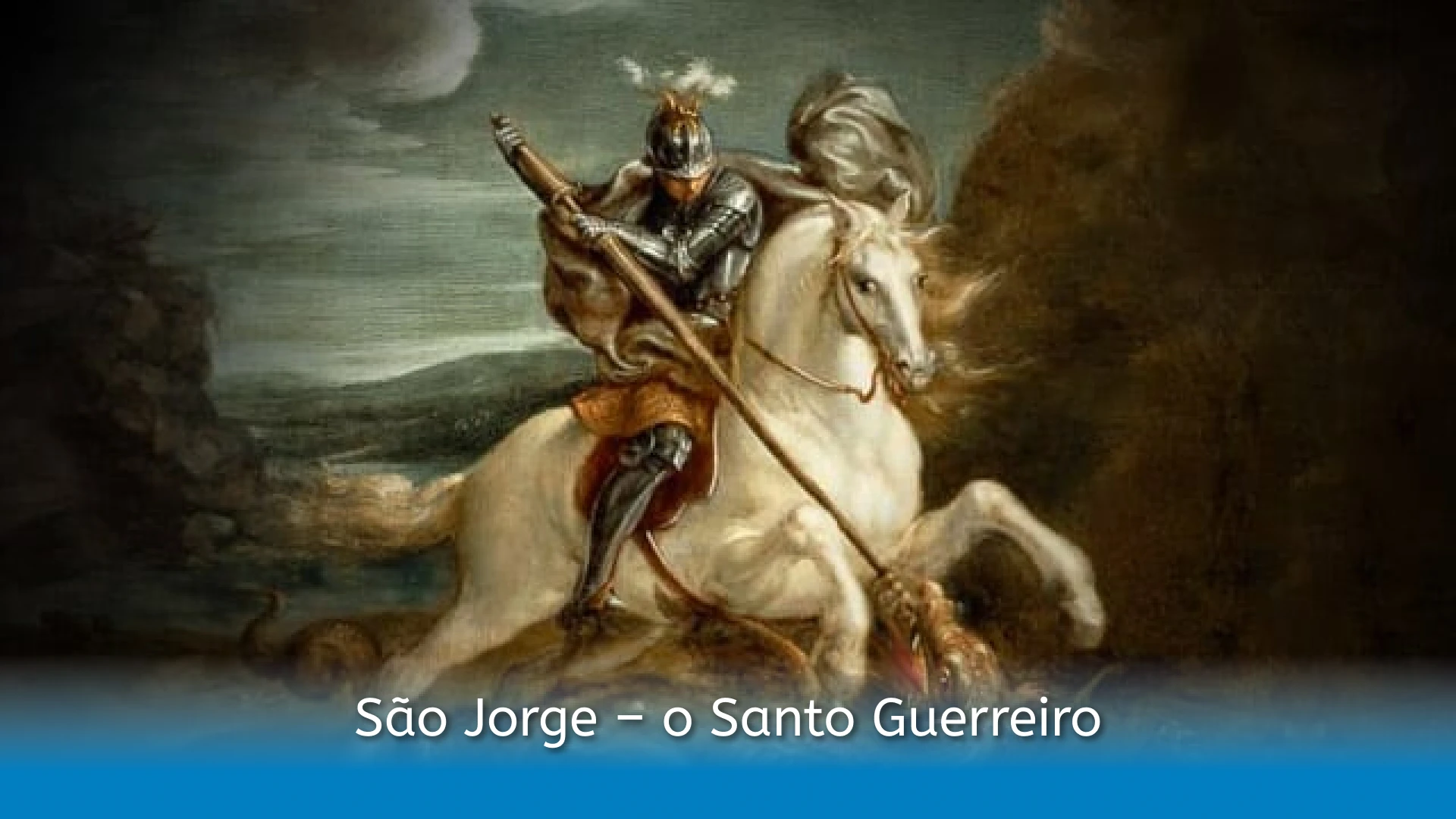 São Jorge – o Santo Guerreiro