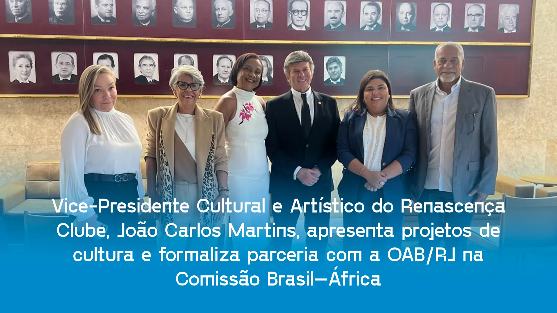 Vice-Presidente Cultural e Artístico do Renascença Clube, João Carlos Martins, apresenta projetos culturais e formaliza parceria com OAB/RJ na Comissão Brasil-África