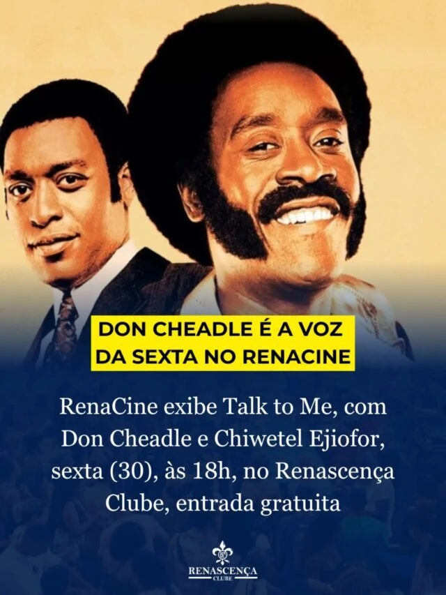 O RenaCine exibe Talk to Me, filme dirigido por Kasi Lemmons, com Don Cheadle, Chiwetel Ejiofor e Cedric the…